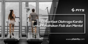 Membuka Kekuatan Kardio: Manfaat Luar Biasa untuk Kesehatan Jantung, Pikiran, dan Tubuh Anda