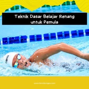 Menguasai Kecepatan: Panduan Lengkap Teknik Renang Tercepat untuk Pemula