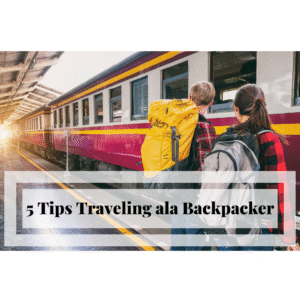 Menjelajahi Dunia dengan Budget Terbatas: Tips Traveling Murah Ala Backpacker Sejati (1200 Kata)
