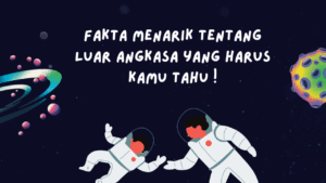 Menjelajahi Keajaiban Kosmos: Fakta Menarik tentang Luar Angkasa yang Akan Membuat Anda Terpesona