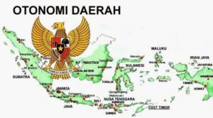 Otonomi Daerah di Indonesia: Antara Desentralisasi, Pembangunan, dan Tantangan