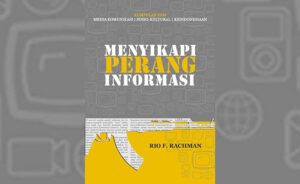 Perang Informasi: Pertempuran di Era Digital dan Dampaknya pada Masyarakat