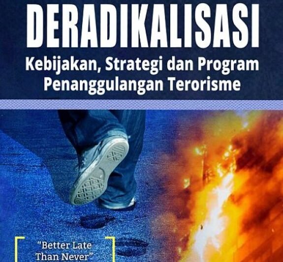 Politik Deradikalisasi: Strategi Komprehensif Melawan Ekstremisme dan Terorisme