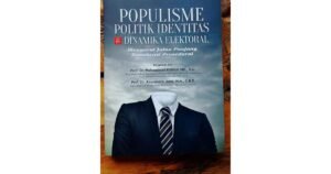 Populisme Politik: Antara Janji Manis dan Ancaman Demokrasi