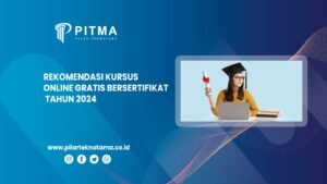 Raih Kompetensi Baru Tanpa Biaya: Rekomendasi Kursus Online Gratis dengan Sertifikat