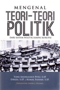Teori Politik: Memahami Kekuasaan, Negara, dan Keadilan