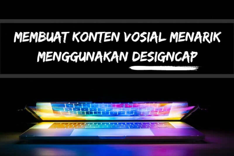 Tips Membuat Konten Visual yang Menarik: Menarik Perhatian dan Meningkatkan Engagement