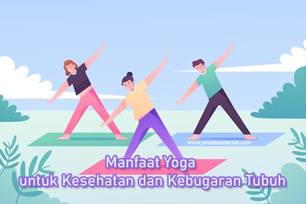 Yoga: Lebih dari Sekedar Peregangan, Investasi Jangka Panjang untuk Kebugaran Tubuh