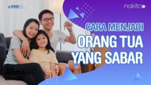 Menemukan Ketenangan di Tengah Badai: Panduan Menjadi Orang Tua yang Sabar