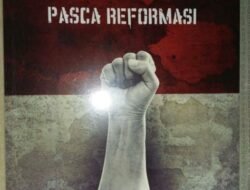 Politik Pasca-Reformasi Indonesia: Transformasi, Tantangan, dan Arah Masa Depan