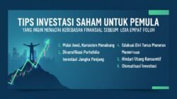 Tips Investasi Saham untuk Pemula yang Ingin Mencapai Kebebasan Finansial Sebelum Usia Empat Puluh