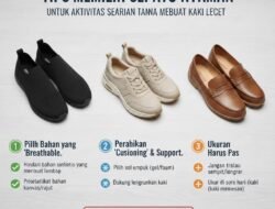 Tips Memilih Sepatu yang Nyaman Untuk Digunakan Beraktivitas Seharian Tanpa Membuat Kaki Menjadi Lecet