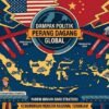 Dampak Politik Perang Dagang Global Terhadap Ketersediaan Bahan Baku Industri Strategis di Indonesia